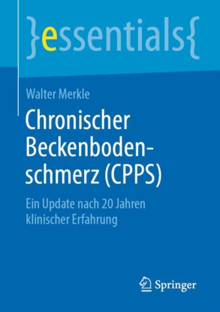 Chronischer Beckenbodenschmerz (CPPS): Ein Update