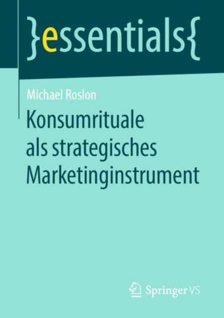 Konsumrituale als strategisches