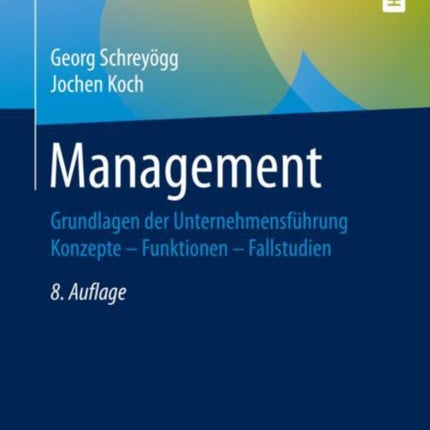 Management: Grundlagen der Unternehmensführung