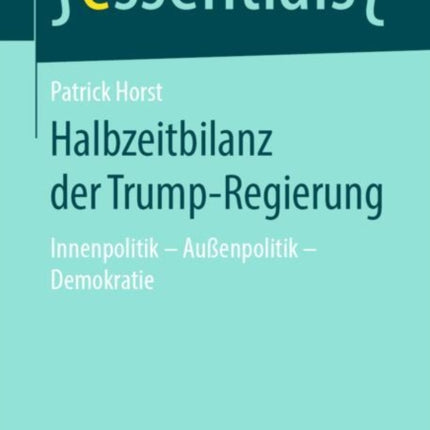 Halbzeitbilanz der Trump-Regierung: Innenpolitik