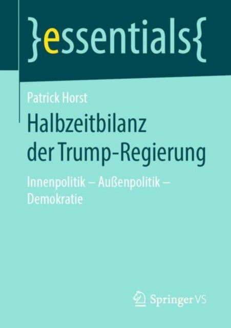 Halbzeitbilanz der Trump-Regierung: Innenpolitik