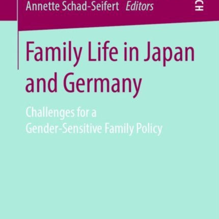 Family Life in Japan and Germany: Challenges for