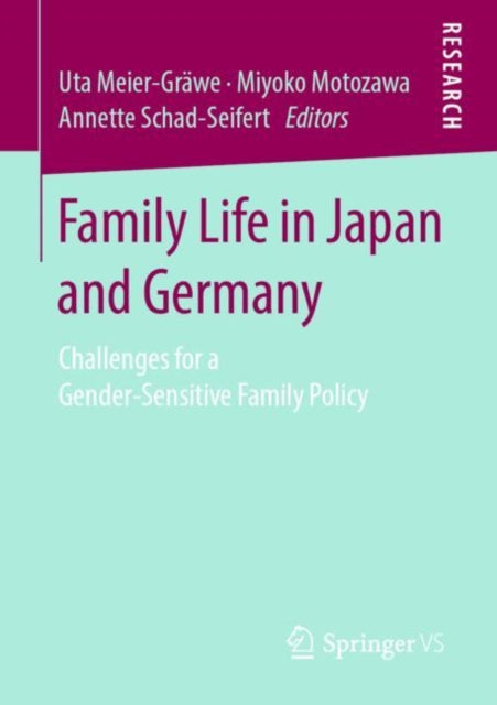 Family Life in Japan and Germany: Challenges for