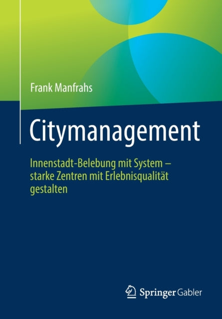 Citymanagement: Innenstadt-Belebung mit System -