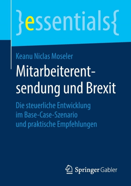 Mitarbeiterentsendung und Brexit: Die steuerliche