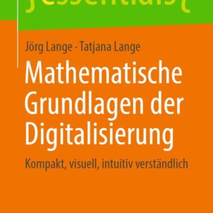 Mathematische Grundlagen Der Digitalisierung: