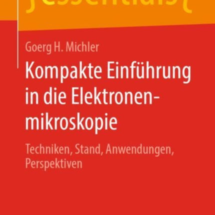 Kompakte Einführung in Die Elektronenmikroskopie: