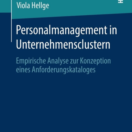 Personalmanagement in Unternehmensclustern: