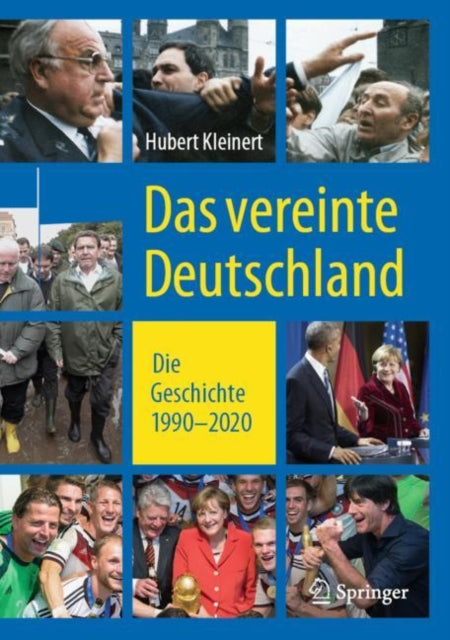 Das vereinte Deutschland: Die Geschichte 1990 ‒