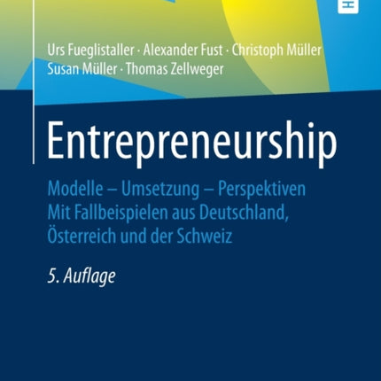 Entrepreneurship: Modelle – Umsetzung –
