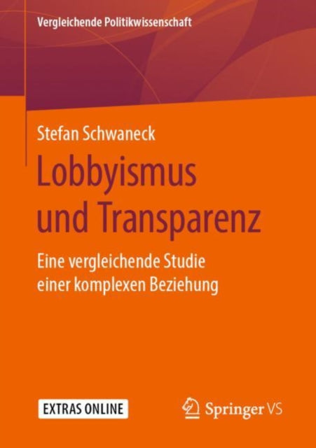 Lobbyismus und Transparenz: Eine vergleichende