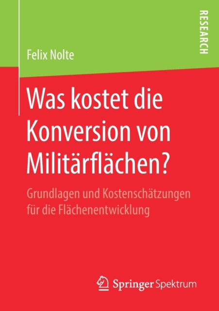 Was kostet die Konversion von Militärflächen?: