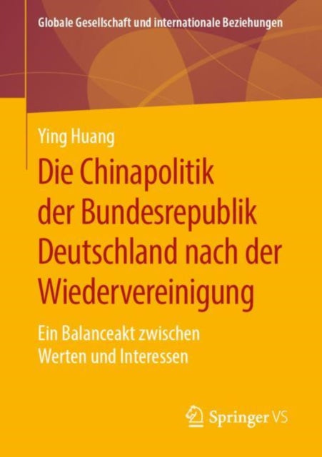 Die Chinapolitik der Bundesrepublik Deutschland