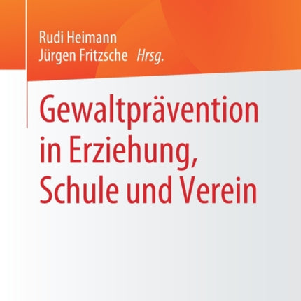 Gewaltprävention in Erziehung, Schule und Verein
