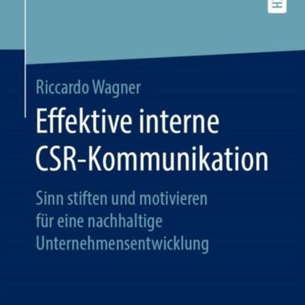 Effektive interne CSR-Kommunikation: Sinn stiften