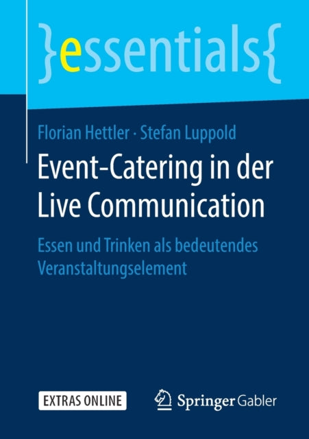 Event-Catering in der Live Communication: Essen