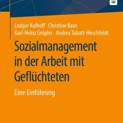Sozialmanagement in der Arbeit mit Geflüchteten: