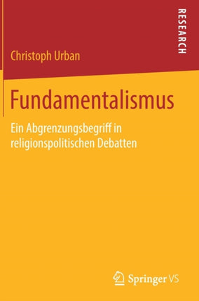 Fundamentalismus: Ein Abgrenzungsbegriff in
