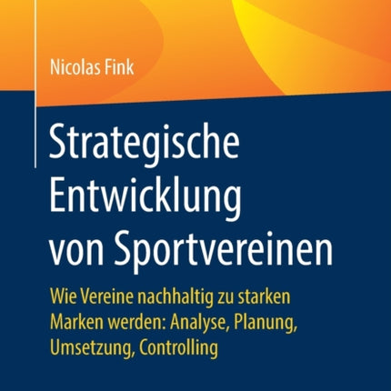 Strategische Entwicklung von Sportvereinen: Wie