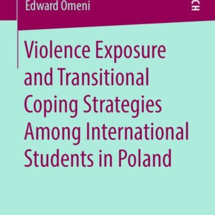 Violence Exposure and Transitional Coping