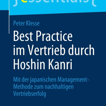 Best Practice im Vertrieb durch Hoshin Kanri: Mit