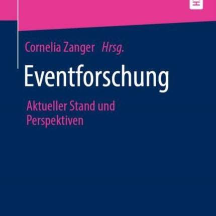 Eventforschung: Aktueller Stand und Perspektiven