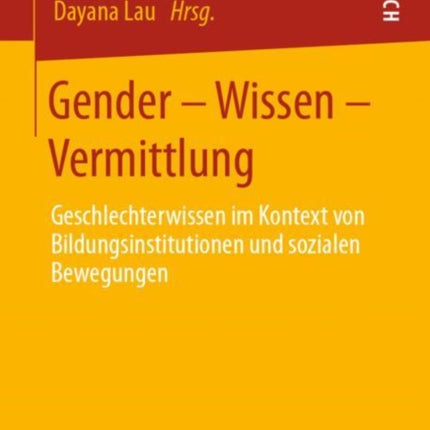Gender – Wissen – Vermittlung: Geschlechterwissen