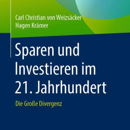 Sparen und Investieren im 21. Jahrhundert: Die