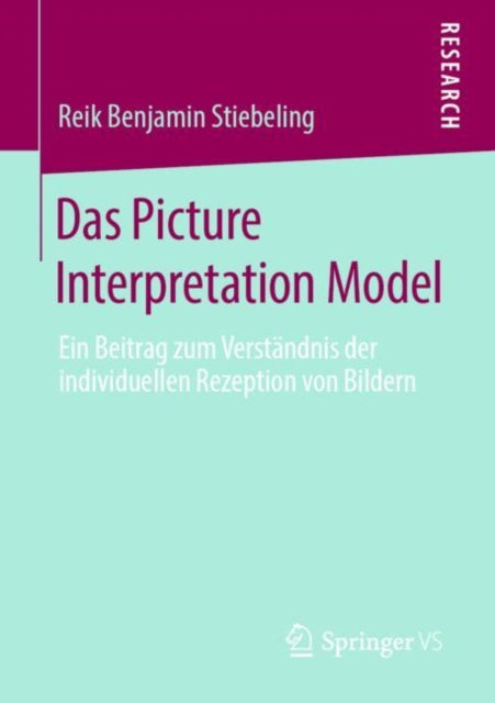 Das Picture Interpretation Model: Ein Beitrag zum
