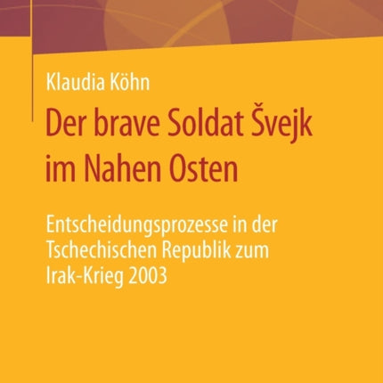 Der brave Soldat Švejk im Nahen Osten: