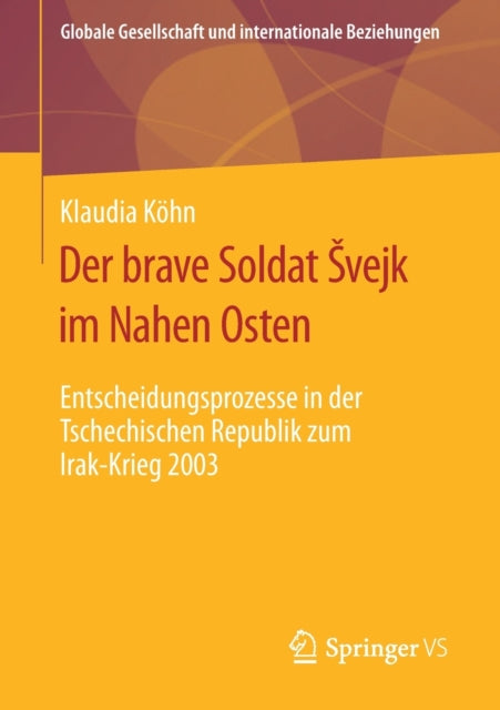 Der brave Soldat Švejk im Nahen Osten: