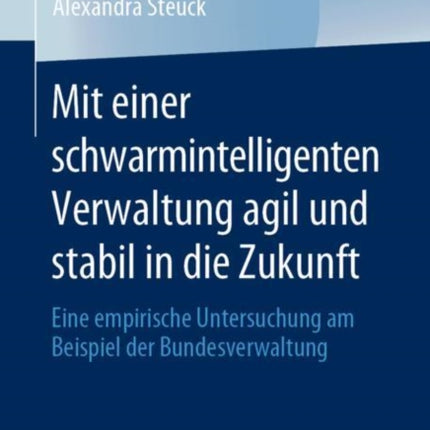 Mit einer schwarmintelligenten Verwaltung agil