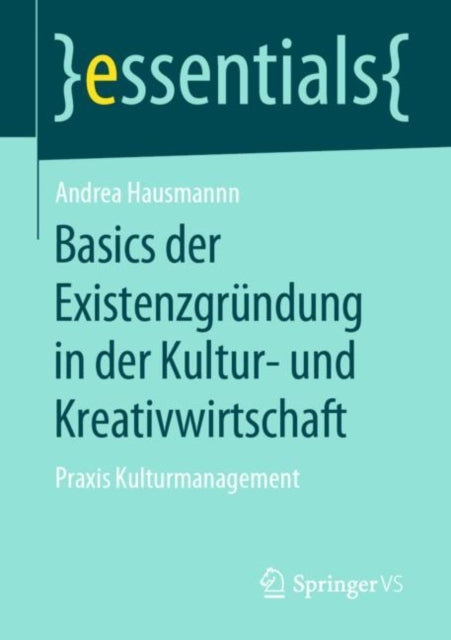 Basics der Existenzgründung in der Kultur- und