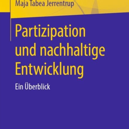 Partizipation und nachhaltige Entwicklung: Ein