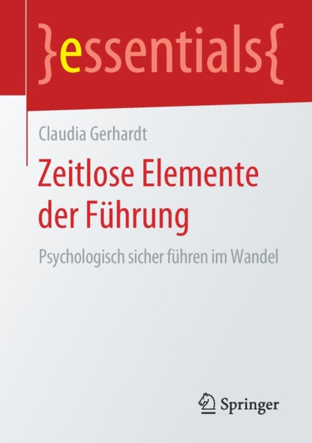 Zeitlose Elemente der Führung: Psychologisch