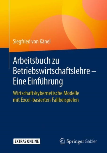 Arbeitsbuch zu Betriebswirtschaftslehre – Eine