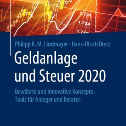 Geldanlage und Steuer 2020: Bewährte und