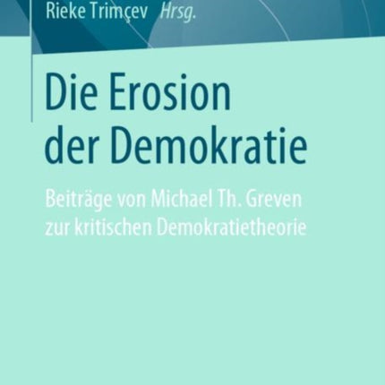 Die Erosion der Demokratie: Beiträge von Michael
