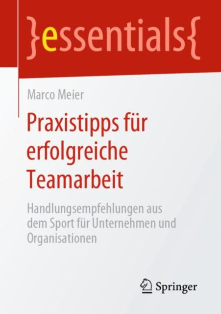 Praxistipps für erfolgreiche Teamarbeit: