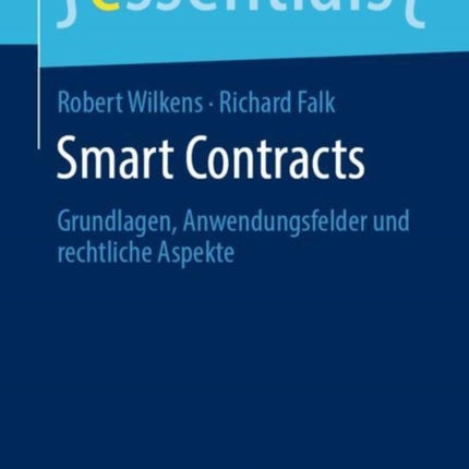 Smart Contracts: Grundlagen, Anwendungsfelder und