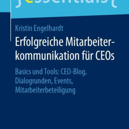 Erfolgreiche Mitarbeiterkommunikation für CEOs: