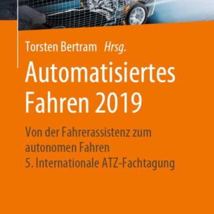 Automatisiertes Fahren 2019: Von der