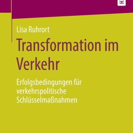 Transformation im Verkehr: Erfolgsbedingungen für