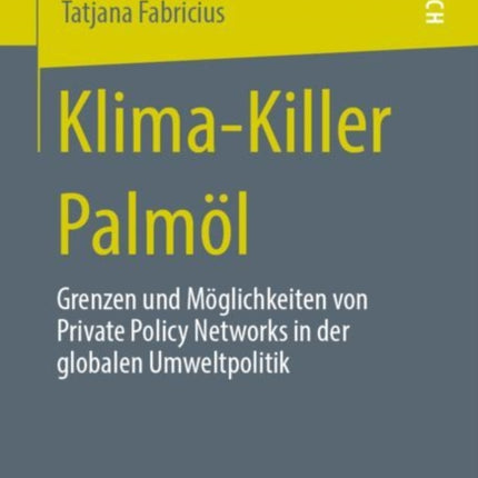 Klima-Killer Palmöl: Grenzen und Möglichkeiten