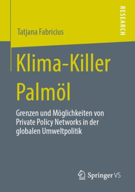 Klima-Killer Palmöl: Grenzen und Möglichkeiten