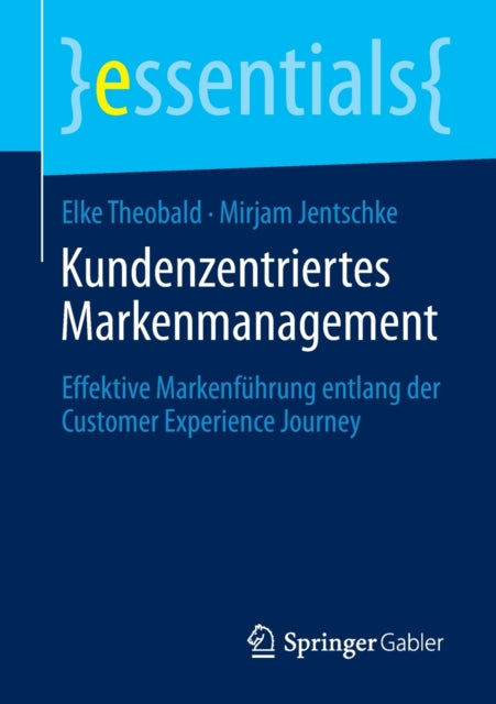 Kundenzentriertes Markenmanagement: Effektive