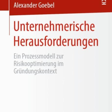 Unternehmerische Herausforderungen: Ein