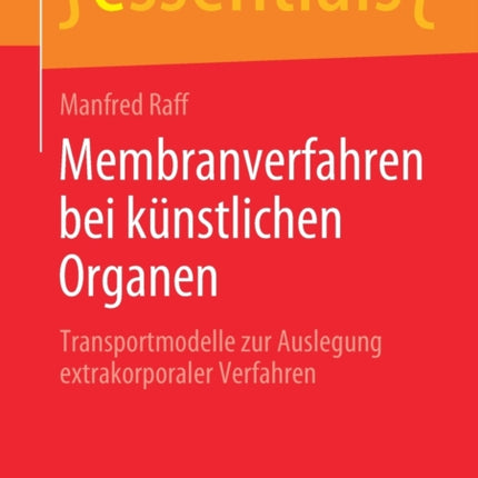 Membranverfahren bei künstlichen Organen: