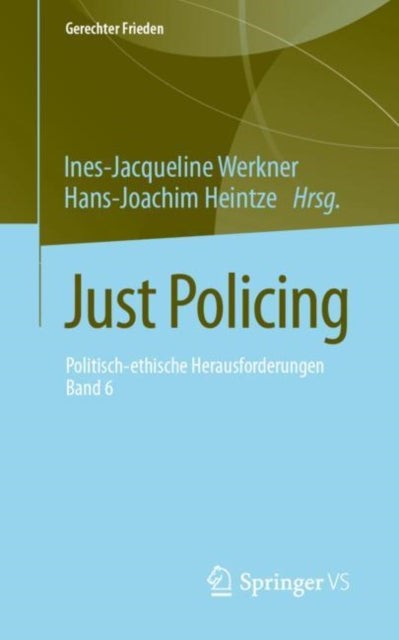 Just Policing: Politisch-ethische
