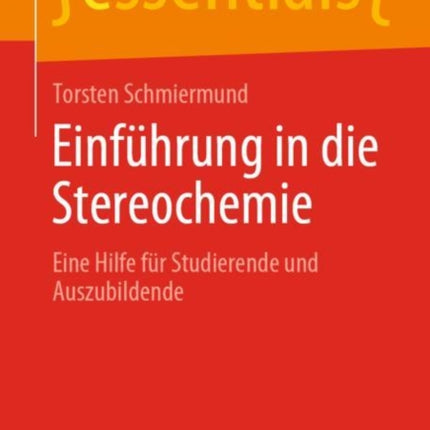 Einführung in Die Stereochemie: Eine Hilfe Für